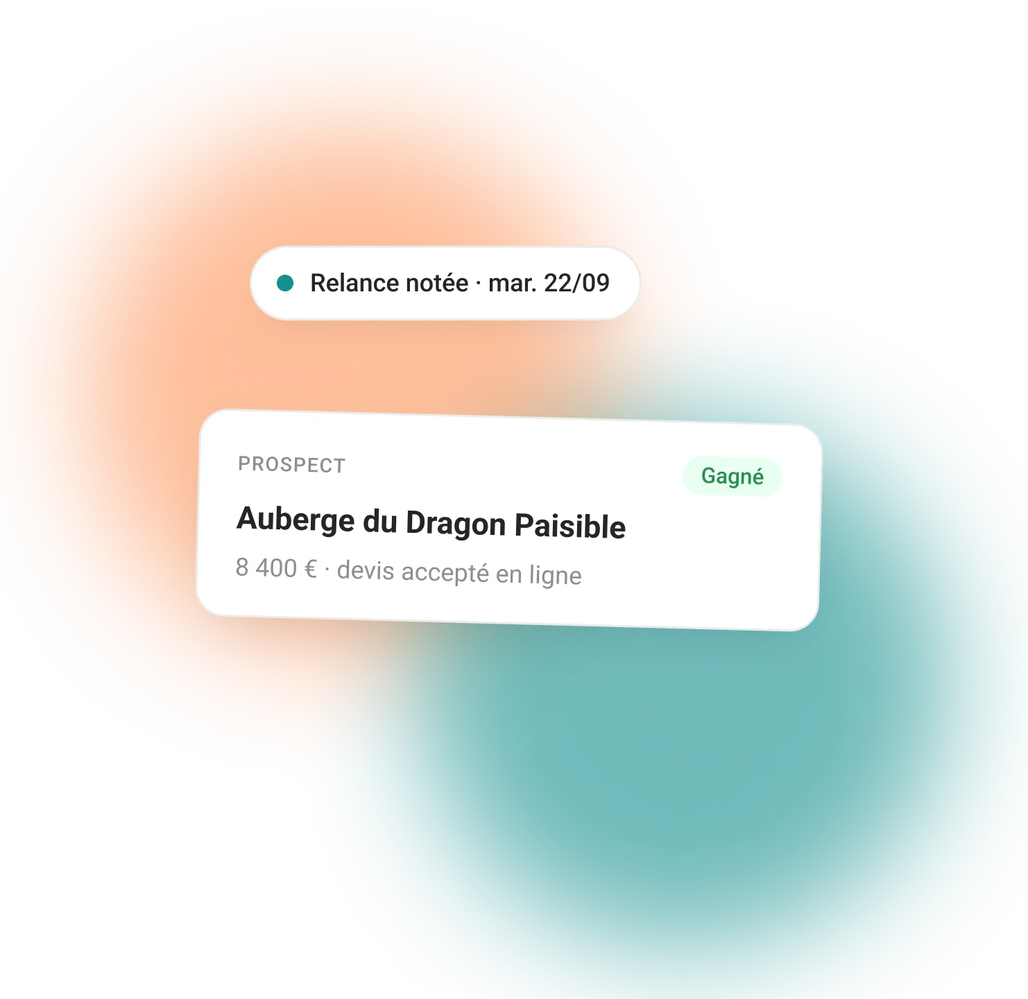 Un prospect passé à l’étape Gagné, devis accepté en ligne, avec une relance notée