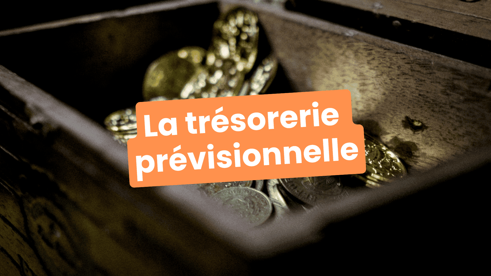 Trésorerie prévisionnelle