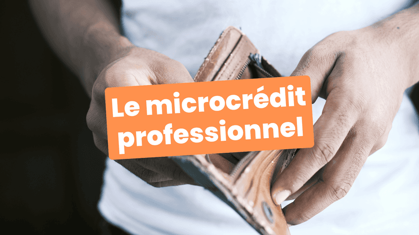 Microcrédit professionnel : pour qui, comment, combien ?