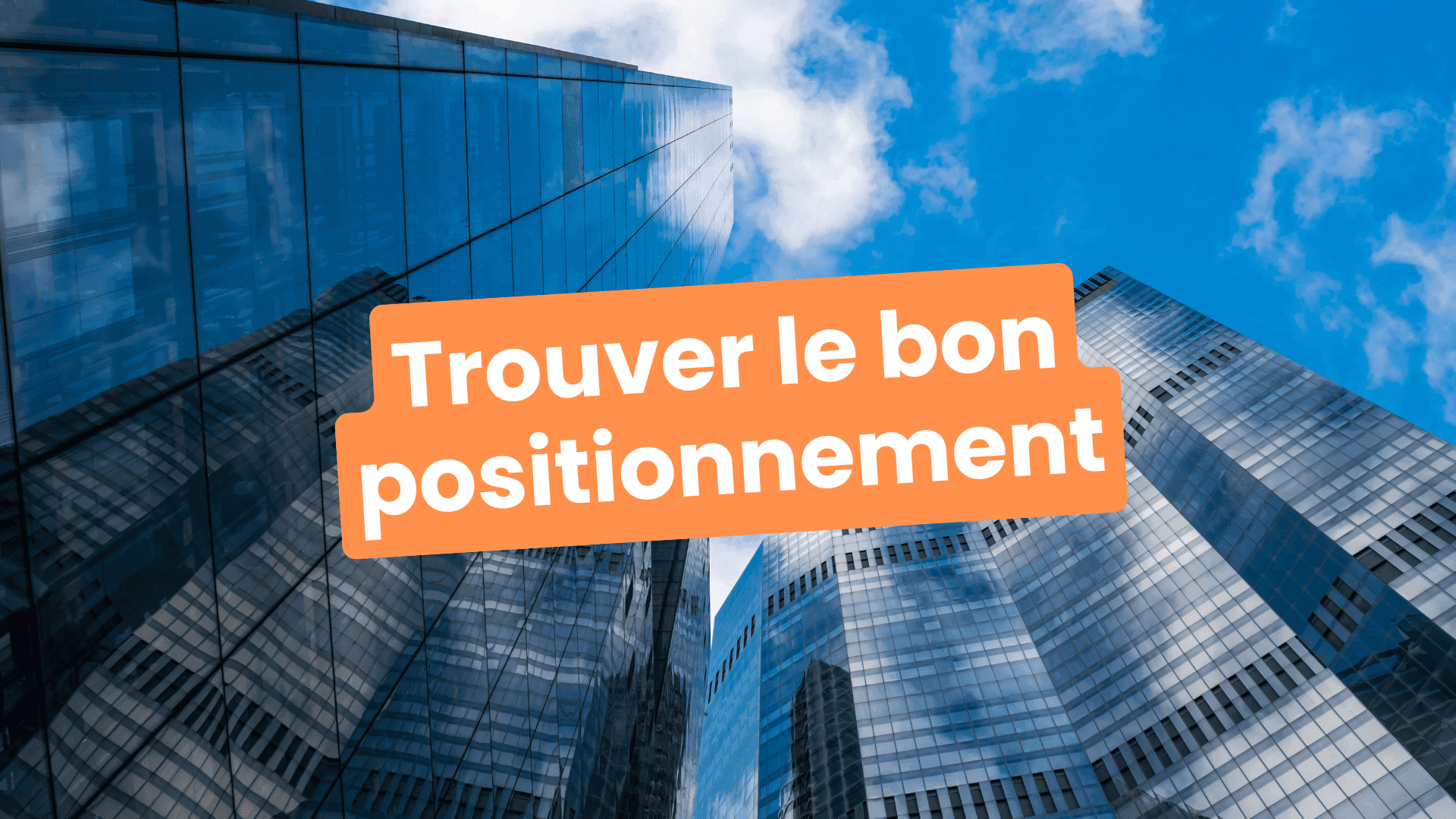erreurs positionnement entreprise