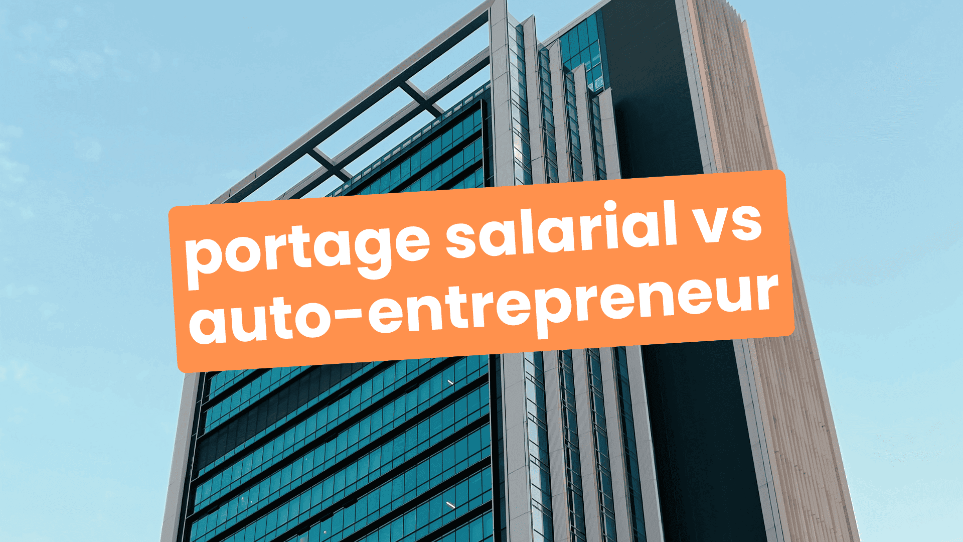 portage salarial vs auto-entrepreneur